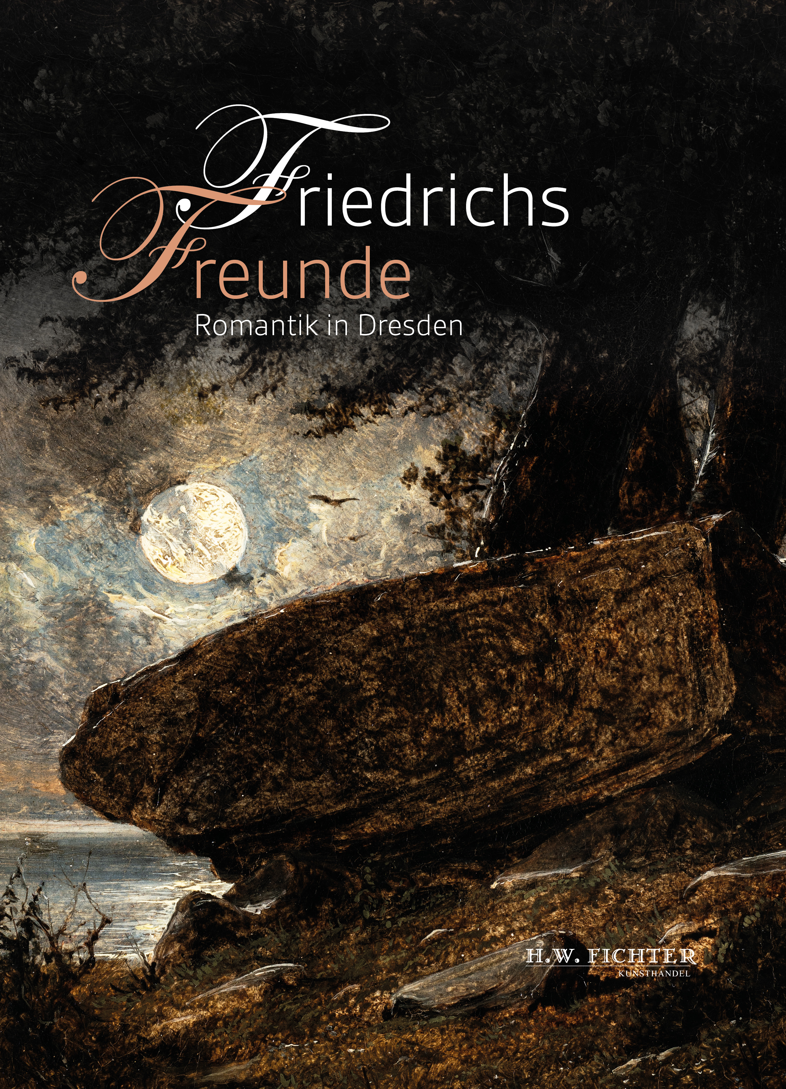 Friedrichs Freunde. Romantik in Dresden